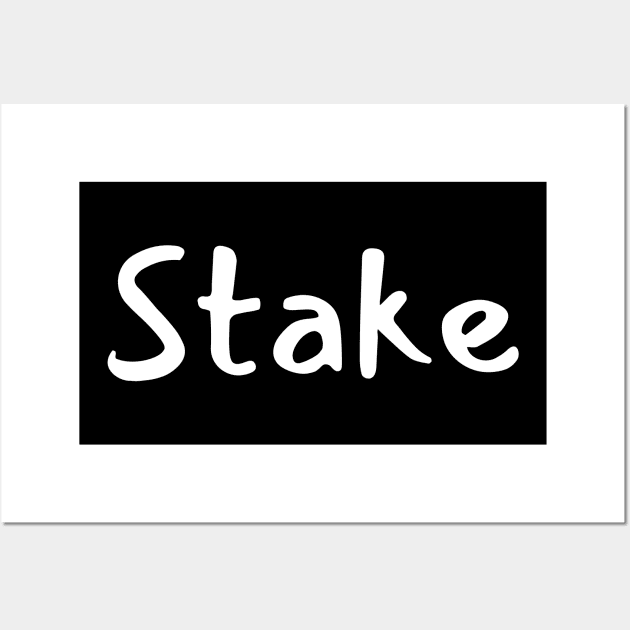 Stake New Style Wall Art by Mojakolane